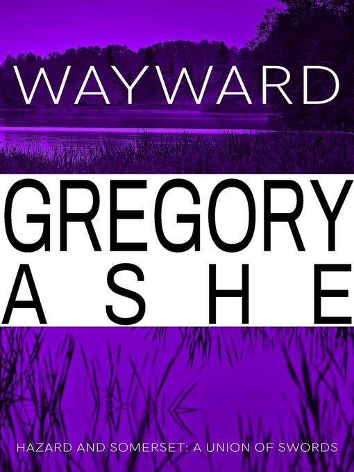 Title details for Wayward by Gregory Ashe - Available
